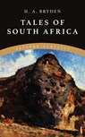 Tales of South Africa - H. A. Bryden - 9783963767432