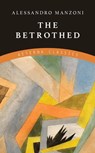 The Betrothed - Alessandro Manzoni - 9783963767739