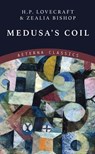 Medusa's Coil - H. P. Lovecraft ; Zealia Bishop - 9783963769344