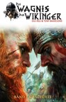 Das Wagnis der Wikinger - Band 2 - Ole Åsli ; Tony Bakkejord - 9783964035264