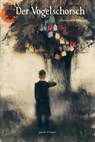 Der Vogelschorsch - Hannes Wirlinger - 9783964280312