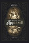 Die erstaunliche Familie Appenzell - Sébastien Perez - 9783964280985