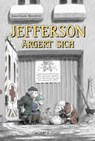 Jefferson ärgert sich - Jean-Claude Mourlevat - 9783964282514