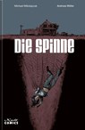 Die Spinne - Michael Mikolajczak ;  Andreas Möller - 9783964302861