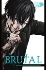 Brutal - Bekenntnisse eines Mordermittlers 3 - Kei Koga - 9783964337757