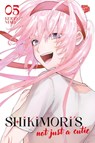 Shikimori's not just a Cutie 5 - Keigo Maki - 9783964337887