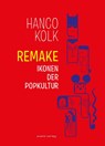REMAKE - Hanco Kolk - 9783964451590