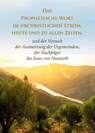 Das Prophetische Wort im urchristlichen Strom, heute und zu allen Zeiten - - Dieter Potzel - 9783964467584