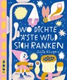 Wo dichte Äste wild sich ranken - Julia Kluge - 9783964510464