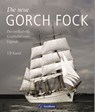 Die neue Gorch Fock - Ulf Kaack ; Achim Winkler - 9783964533630
