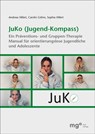 JuKo (Jugend-Kompass) - Andreas Hillert ; Carolin Göhre ; Sophia Hillert - 9783964748195