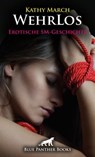 WehrLos | Erotische SM-Geschichte - Kathy March - 9783964775405