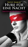 Hure für eine Nacht! Erotische SM-Geschichte - Kathy March - 9783964775504