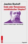 Ende oder Renaissance sozialistischer Utopien? - Joachim Bischoff - 9783964881724