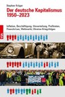 Der deutsche Kapitalismus 1950-2023 - Stephan Krüger - 9783964881892
