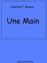 Une Main - Charles Ferdinand Ramuz - 9783965088696