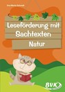 Leseförderung mit Sachtexten - Natur - Schmidt Eva-Maria - 9783965203150