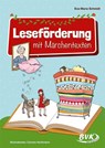 Leseförderung mit Märchentexten - Eva-Maria Schmidt - 9783965203341