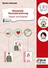 Basisheft Sexualerziehung: Körper und Pubertät - Marita Inderrath - 9783965204324