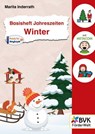 Basisheft Jahreszeiten: Winter - Marita Inderrath - 9783965204379