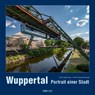 Wuppertal Portrait einer Stadt - klaes-regio Fotoverlag - 9783965352674