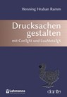 Drucksachen gestalten mit ConTEXt und LuaMetaTEX - Henning Hraban Ramm - 9783965436046
