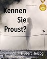 Kennen Sie Proust - Hubert Herzog - 9783965448575