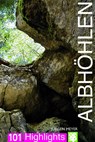 Albhöhlen - Jürgen Meyer - 9783965550445