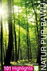 Natur pur - Baden-Württemberg - Oertel + Spörer Verlag - 9783965550742