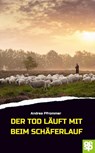 Der Tod läuft mit beim Schäferlauf - Andrea Pfrommer - 9783965551398