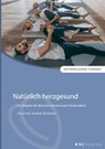 Natürlich herzgesund - Anna Paul ; Andreas Michalsen - 9783965620636