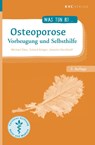 Osteoporose - Michael Elies ; Eckard Krüger ; Annette Kerckhoff - 9783965620919