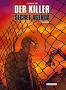 Der Killer: Secret Agenda 2. Direttissima - Matz ; Alexis Nolent - 9783965820562