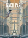 Nach Paris: Gesamtausgabe - Benoit Peeters - 9783965821217