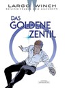 Largo Winch 24. Das Goldene Zentil - Eric Giacometti - 9783965821538