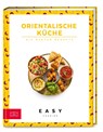 Orientalische Küche - Zs-Team - 9783965840522