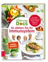 Die Ernährungs-Docs - So stärken Sie Ihr Immunsystem - Anne Fleck ; Jörn Klasen ; Matthias Riedl ; Silja Schäfer - 9783965840881