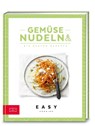 Gemüsenudeln & Co. - Zs-Team - 9783965841178