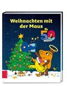 Weihnachten mit der Maus -  - 9783965841543