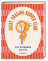 Lucky Dragon Supper Club - Stephanie Feher - 9783965846326