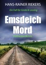 Emsdeichmord. Ostfrieslandkrimi - Hans-Rainer Riekers - 9783965863095