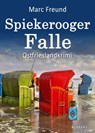 Spiekerooger Falle. Ostfrieslandkrimi - Marc Freund - 9783965866454