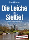 Die Leiche im Sieltief. Ostfrieslandkrimi - Jan Olsen - 9783965867154