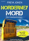 Norderney Mord. Ostfrieslandkrimi - Freya Joken - 9783965869554