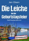 Die Leiche bei der Geburtstagsfeier. Ostfrieslandkrimi - Jan Olsen - 9783965869660