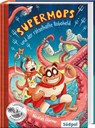 Supermops und der rätselhafte Roboheld - Nicolas Gorny - 9783965940307