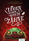 Lügen haben spitze Zähne – Fantasy-Kurzgeschichte zur Glas-Trilogie - Heiko Hentschel - 9783965940475