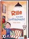 Rille aus dem Luftschacht - Maike Siebold - 9783965940598
