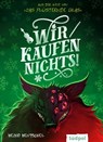 Wir kaufen nichts! – Fantasy-Kurzgeschichte zur Glas-Trilogie - Heiko Hentschel - 9783965941014