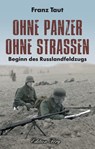 Ohne Panzer Ohne Straßen - Franz Taut - 9783966000284